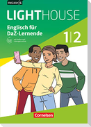 English G LIGHTHOUSE 01/02: 5./6. Schuljahr. Englisch-Module für DaZ-Lernende. Arbeitsheft mit Audios und Lösungen online