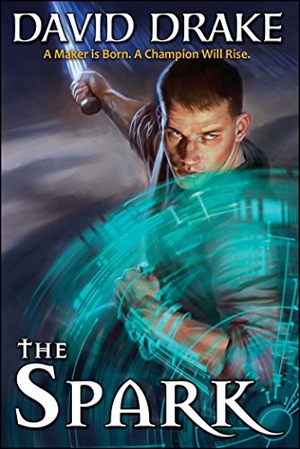 Drake, David. The Spark. Baen, 2017.