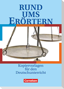 Rund ums Erörtern