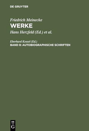 Kessel, Eberhard (Hrsg.). Autobiographische Schriften. De Gruyter Oldenbourg, 1969.