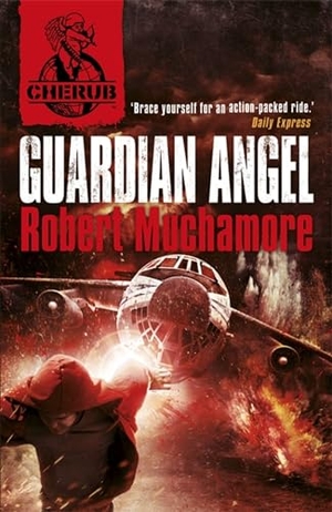 Muchamore, Robert. CHERUB - Guardian Angel : Book 14. Jessica Kingsley Publishers, 2016.