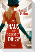 Das Haus der schönen Dinge