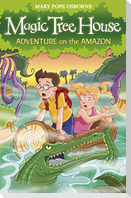 Magic Tree House 6: Adventure on the Amazon