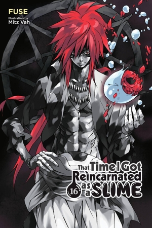 Fuse. That Time I Got Reincarnated as a Slime, Vol. 16 (Light Novel). Yen Press, 2023.