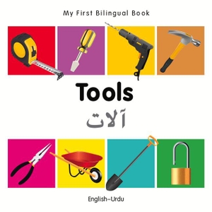 Milet. My First Bilingual Book -  Tools (English-Urdu). Milet Books Limited, 2014.