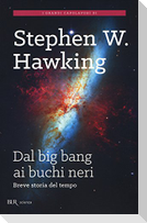 Dal big bang ai buchi neri. Breve storia del tempo