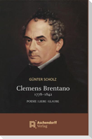 Clemens Brentano 1778-1842