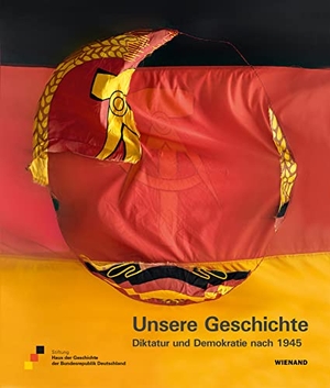 Stiftung Haus der Geschichte der Bundesrepublik Deutschland (Hrsg.). Unsere Geschichte. Diktatur und Demokratie nach 1945 - Katalog zur Ausstellung im Haus der Geschichte - Zeitgeschichtliches Forum Leipzig. Wienand Verlag & Medien, 2021.