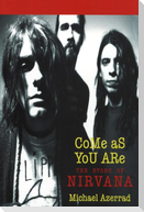 Come as You Are