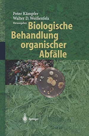 Weißenfels, Walter D. / Peter Kämpfer (Hrsg.). Biologische Behandlung organischer Abfälle. Springer Berlin Heidelberg, 2012.