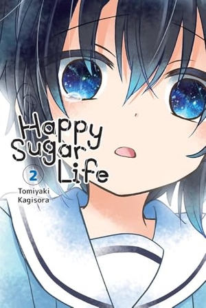 Kagisora, Tomiyaki. Happy Sugar Life, Vol. 2. Yen Press, 2019.