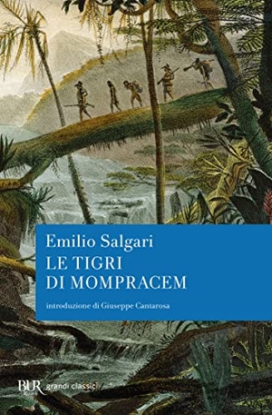 Salgari, Emilio. Le tigri di Mompracem. Rizzoli, 2001.