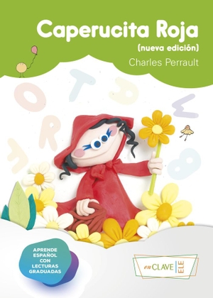 Perrault, Charles. Caperucita Roja (nueva edicion 2020). EnClave-ele, 2020.