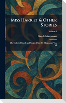 Miss Harriet & Other Stories
