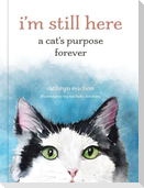 I'm Still Here