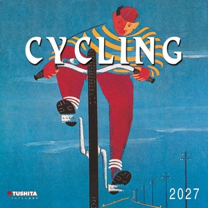 Cycling through History 2027 - Kalender 2027. Tushita PaperArt GmbH, 2026.