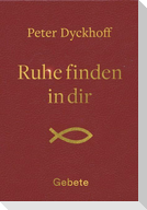 Ruhe finden in dir