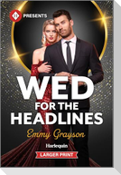Wed for the Headlines