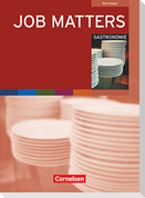 Job Matters. Gastronomie. Branchenteil (Arbeitsheft)