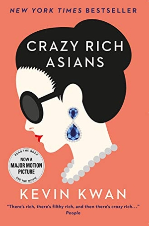 Kwan, Kevin. Crazy Rich Asians. Atlantic Books, 2014.