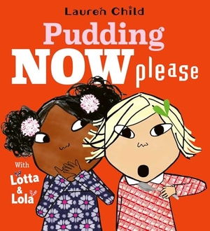 Child, Lauren. Pudding Now Please. Simon & Schuster UK Ltd, 2026.