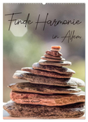 Finde Harmonie in Allem (Wandkalender 2024 DIN A2 hoch), CALVENDO Monatskalender