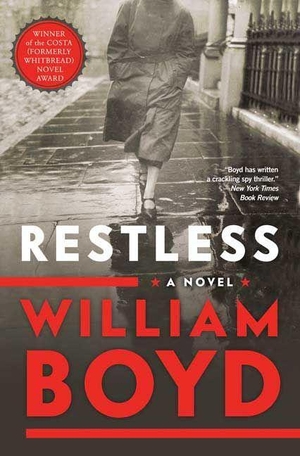 Boyd, William. Restless. Bloomsbury USA, 2007.