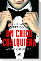 Un chico cualquiera : aprendiz de gigoló