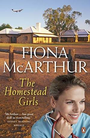 McArthur, Fiona. The Homestead Girls. Penguin Random House Australia, 2016.