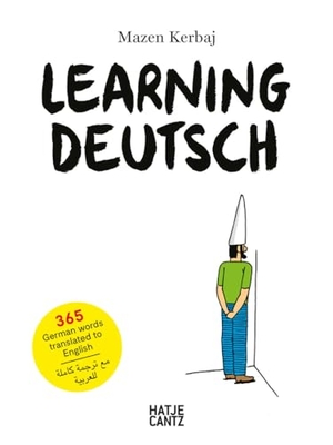 Kerbaj, Mazen. Learning Deutsch - Mazen Kerbaj. Hatje Cantz Verlag GmbH, 2024.