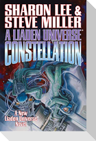 A Liaden Universe: Constellation, Volume 1