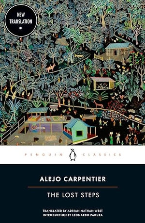 Carpentier, Alejo. The Lost Steps. Penguin Books Ltd, 2024.