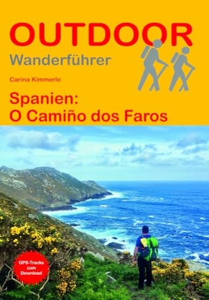 Kimmerle, Carina. Spanien: O Camiño dos Faros. Stein, Conrad Verlag, 2024.