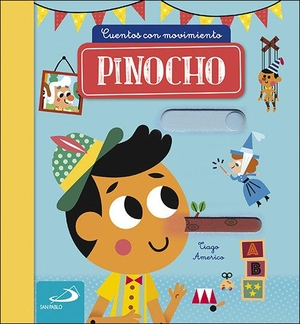 Americo, Tiago. Pinocho. San Pablo, Editorial, 2017.