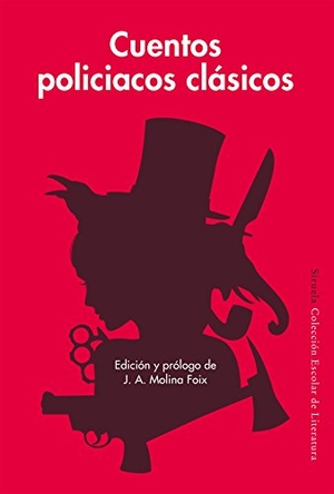 Doyle, Arthur Conan / Hawthorne, Nathaniel . . . [et al. et al. Cuentos policiacos clásicos. Siruela, 2016.