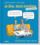 Je älter, desto knackiger ... in den Gelenken
