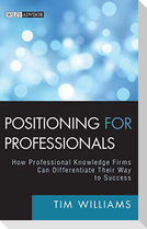 Positioning for Professionals
