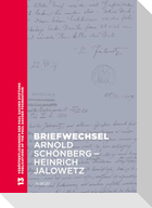 Briefwechsel Arnold Schönberg - Heinrich Jalowetz