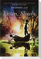 Listen, Slowly