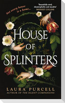 House of Splinters