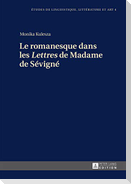 Le romanesque dans les «Lettres» de Madame de Sévigné