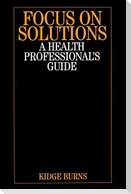 Focus on Solutions
