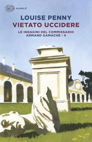 Penny, Louise. Vietato uccidere. Le indagini del commissario Armand Gamache. Einaudi, 2026.