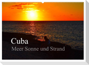 Cuba Meer Sonne und Strand (Wandkalender 2024 DIN A2 quer), CALVENDO Monatskalender