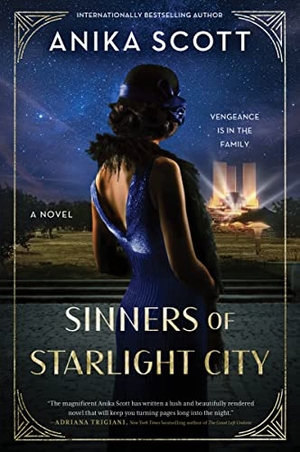 Scott, Anika. Sinners of Starlight City - A Novel. Harper Collins Publ. USA, 2023.