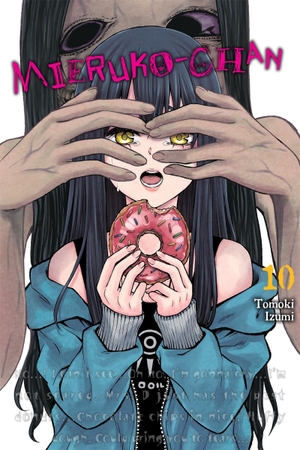 Izumi, Tomoki. Mieruko-Chan, Vol. 10. Yen Press, 2025.