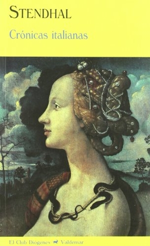 Stendhal. Crónicas italianas. Valdemar, 2008.