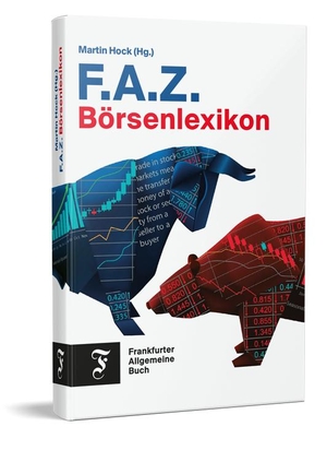 Hock, Martin (Hrsg.). F.A.Z. Börsenlexikon. Frankfurter Allgem.Buch, 2024.