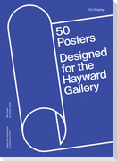 On Display: 50 Years of Hayward Gallery Posters