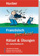 Französisch ganz leicht. Rätsel und Übungen für zwischendurch